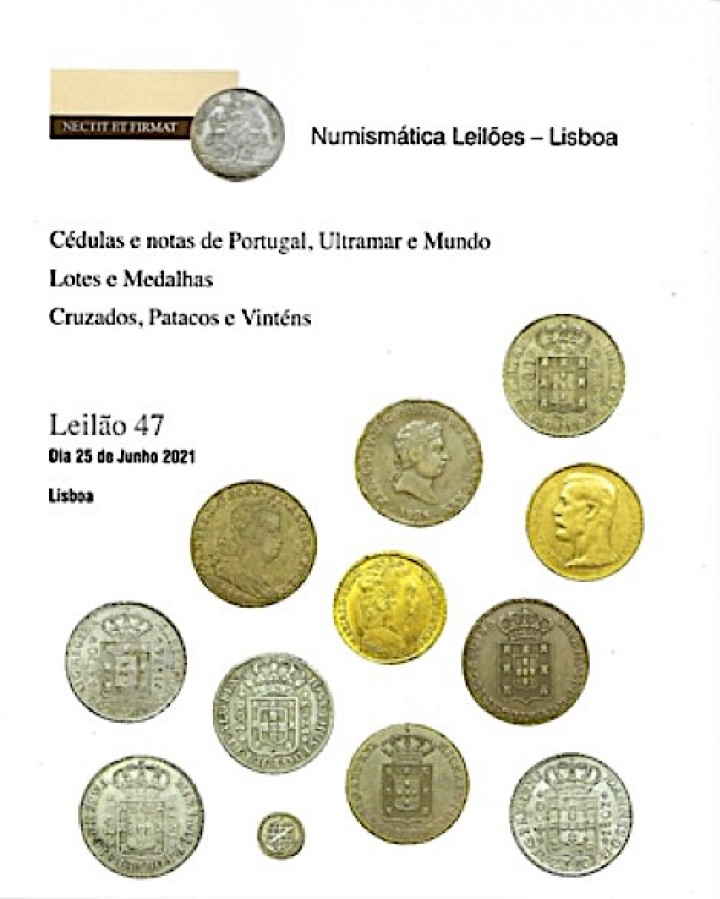 NUMISMÁTICA LEILÕES: 47º leilão, em 25 de junho de 2021